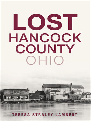 Lost Hancock County, Ohio - ebook